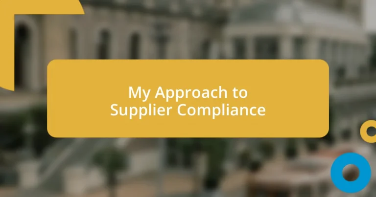 My Approach to Supplier Compliance