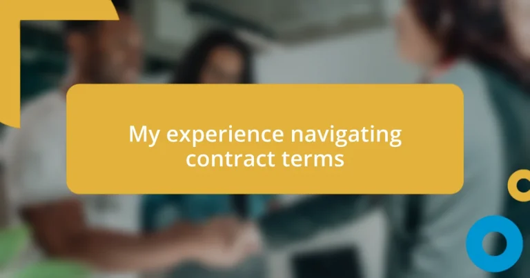 My experience navigating contract terms