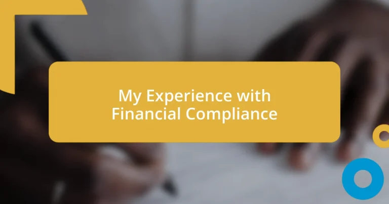 My Experience with Financial Compliance