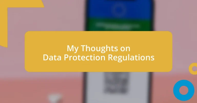 My Thoughts on Data Protection Regulations