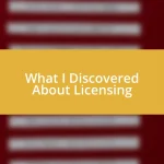 What I Discovered About Licensing