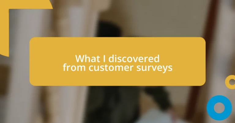 What I discovered from customer surveys