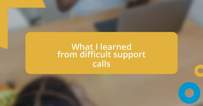 What I learned from difficult support calls