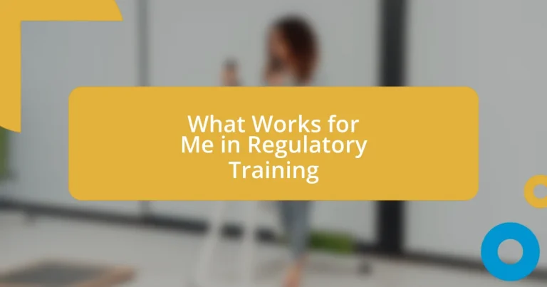 What Works for Me in Regulatory Training